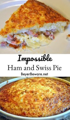 ham and swiss pie on a plate with the words impossiblee in front of it