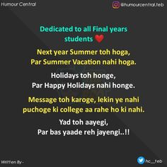 the text reads dedicated to all final years students next year summer hooga, par summer vacation nahi hoga