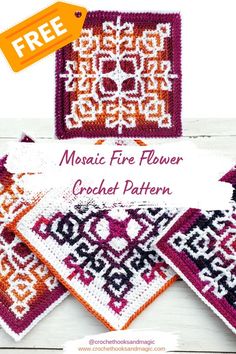 four crocheted coasters with the text, free mosaic fire flamer afghan pattern