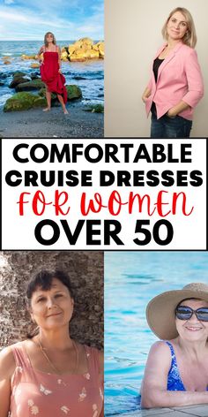 four different photos with the words comfortable cruise dresses for women over 50