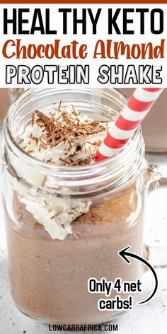 healthy keto chocolate almond protein shake in a mason jar with text overlay that reads, healthy keto chocolate almond protein protein shake