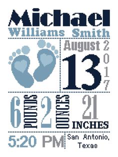 a cross stitch pattern with the birth date for michael williams smith and his son, who was