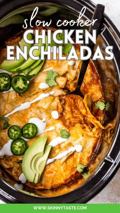 slow cooker chicken enchiladas in a crock pot with text overlay