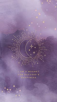 a purple background with gold stars and a crescent on the moon in the center, which reads i am a magnet for success & happiness