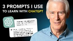 an older man with white hair and blue shirt next to text that reads 3 propps i use to learn with chat