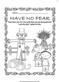 a coloring page with the words have no fear and two children holding pumpkins in their hands