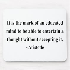 a quote from aristole about education mouse pad