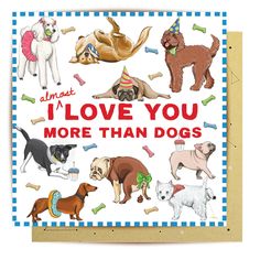 Love You More Than Dogs La La Land Cards Online Australia Birthday Card For Men, Card For Men, Christmas Gifts For Teenagers, Soft Toys Making, Birthday Cards For Men, Fun Texts, Baby Christmas Gifts, Dog Cards, Gifts For Wine Lovers