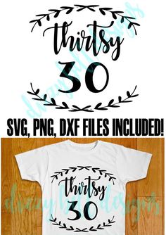 this is an image of the 30th birthday shirt