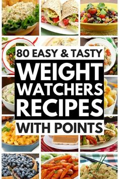 many different pictures with the words, 30 easy and tasty weight watchers recipes with points