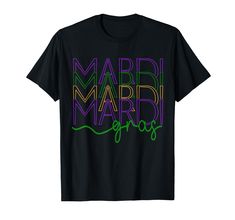 mardi gras t - shirt with the words mardi gras on it