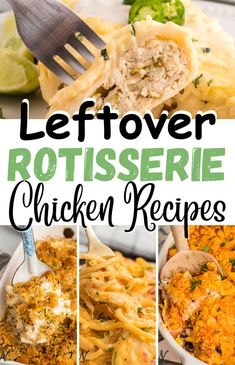 the cover of leftover rotissee chicken recipes is shown in four different pictures