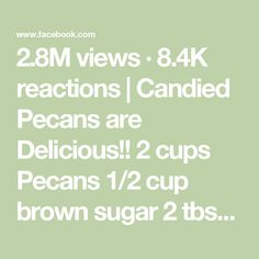 2.8M views · 8.4K reactions | Candied Pecans are Delicious!! 2 cups Pecans 1/2 cup brown sugar 2 tbsp water 1 tsp cinnamon 1/2 tsp vanilla extract 1/2 tsp sea salt Mix in a pan over medium heat for a minute and Add pecans. Stir until coated (2-3 minutes and make sure they don’t burn) spread them out on parchment paper until cool..Great on salads or as a sweet treat! #holidaycountdown #easyrecipe #delicious | Jennifer Valentyne Jennifer Valentyne, Fantasy Fudge, Christmas Brownies, Candied Pecans, Candy Desserts, Christmas Snacks, Holiday Baking, Pecans, Parchment Paper