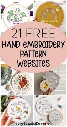 hand embroidery patterns with text overlay that reads 21 free hand embroidery pattern website pages