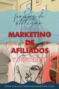 3 Formas de usar el Marketing de Afiliados y Pinterest: Un Enfoque Innovador