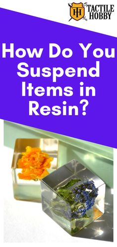 how do you suspend items in resinin?