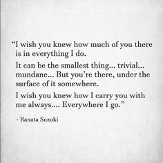 an image of a quote that says, i wish you knew how much if you were there