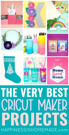 the very best cricut maker projects for kids and adults to make with them