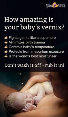 a woman holding a baby in her arms with the caption how amazing is your baby's vernix?