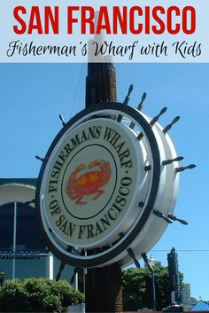 the sign for fisherman's wharf in san francisco, california with text overlay