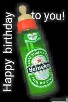 a bottle of heineken on a black background with the words happy birthday to you