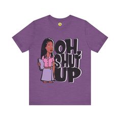 Step back into the world of the iconic 90s animated series Daria with our exclusive Bella+Canvas 3001 T-Shirt featuring Jodie Landon and her memorable quote, "Oh, Shut Up." Perfect for fans of the show, this t-shirt brings a touch of nostalgia and humor to your wardrobe. Made with premium quality materials, this tee ensures maximum comfort and durability, making it a must-have for any Daria enthusiast. Key Features Premium Quality Fabric: Made from 100% Airlume combed and ring-spun cotton for a Pop Culture Graphic Print T-shirt, Purple Character Print Top For Streetwear, Casual Purple T-shirt For Fan Merchandise, Casual Purple T-shirt For Fans, Pop Culture Relaxed Fit Shirt With Letter Print, Funny Character Print Streetwear T-shirt, Purple Cartoon Print Top For Streetwear, Pop Culture Screen Print Shirt For Fan Conventions, Funny Graphic Print Top For Fans