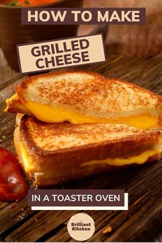 grilled cheese in a toaster oven with tomatoes