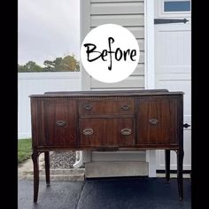 an old dresser with the words before painted on it's top and bottom half