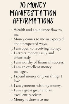 the ten money manifestation affirmations are written in black ink on a white background