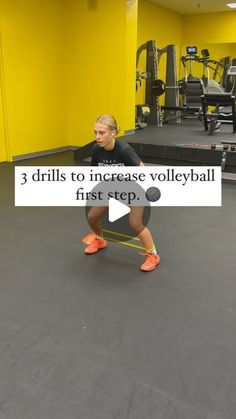 a woman squatting on a bench in a gym holding a sign that reads 3 drills to increase volleyball first step