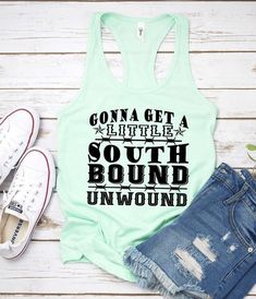 Southbound Unwound tank ZNF08 Fair Festival, Country Tank Tops, Birthday Tanks, Lyric Shirts, Country Music Festival, Country Music Shirts, County Fair, Tank Girl, Country Girl