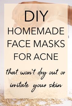 Homemade Face Masks For Acne, Face Masks For Acne, Masks For Acne, Acne Products, Mask For Oily Skin, Acne Overnight, Acne Mask, Diy Beauty Treatments, Skin Face Mask