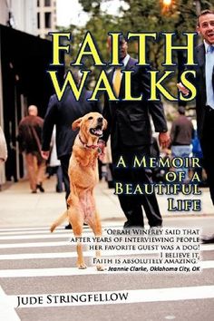 the book cover for faith walks, featuring a dog walking across a street with people in the background