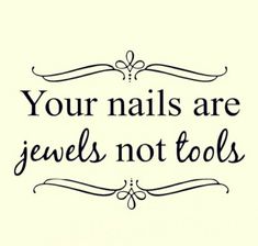 Nail Quotes Funny, Manicure Quotes, Spa Quotes, Tech Quotes, Emerald Nails, Salon Quotes