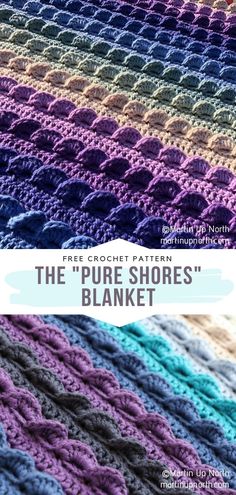 a crocheted blanket with the text, free crochet pattern the pure shores blanket