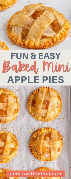 mini apple pies with text overlay that reads fun and easy baked mini apple pies