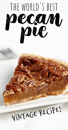 the world's best pecan pie vintage recipe