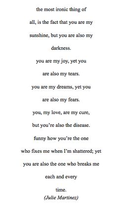 a poem written in black and white with the words, you are my dears