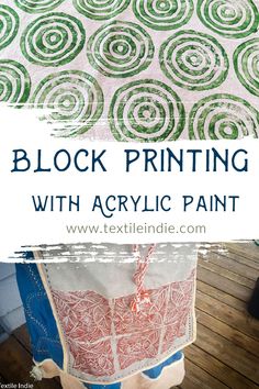 the block printing technique with acrylic paint is an easy way to make it look like