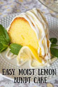 a lemon bundt cake on a plate with the words easy moist lemon bundt cake