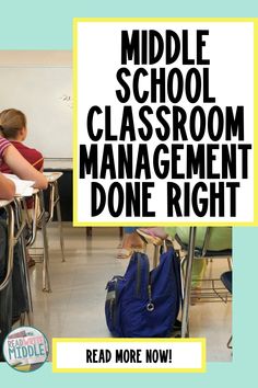 two children sitting at desks with the words middle school classroom management done right