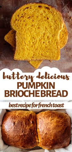 buttery delicious pumpkin brioche bread recipe for french toast