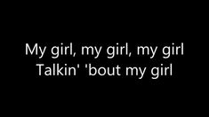 The Temptations - My Girl (lyrics) - YouTube My Girl Lyrics, Boy School, The Temptations, Pool Room, Four Tops, 80s Cartoons, Good Morning Sunshine, Love Songs Lyrics, Sounds Good