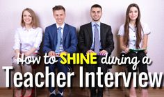 three people sitting on chairs with the words how to shine during a teacher interview