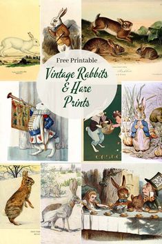 vintage rabbits and other animals are featured in this collage with the words free printable