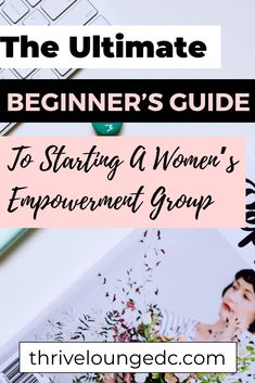 the ultimate beginner's guide to starting a women's improvement group, with text overlay