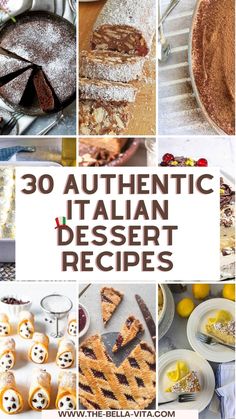 italian desserts with the title overlay reads 30 authentic italian dessert recipe's