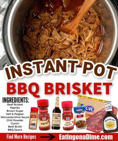 an advertisement for instant pot bbq brisket with ingredients in the bottom left hand corner