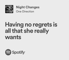 an ad for spotify with the caption having no regets is all that she really wants