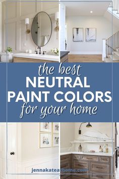 the best neutral paint colors for your home